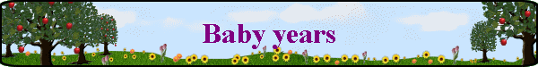Baby years