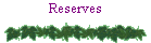 Reserves